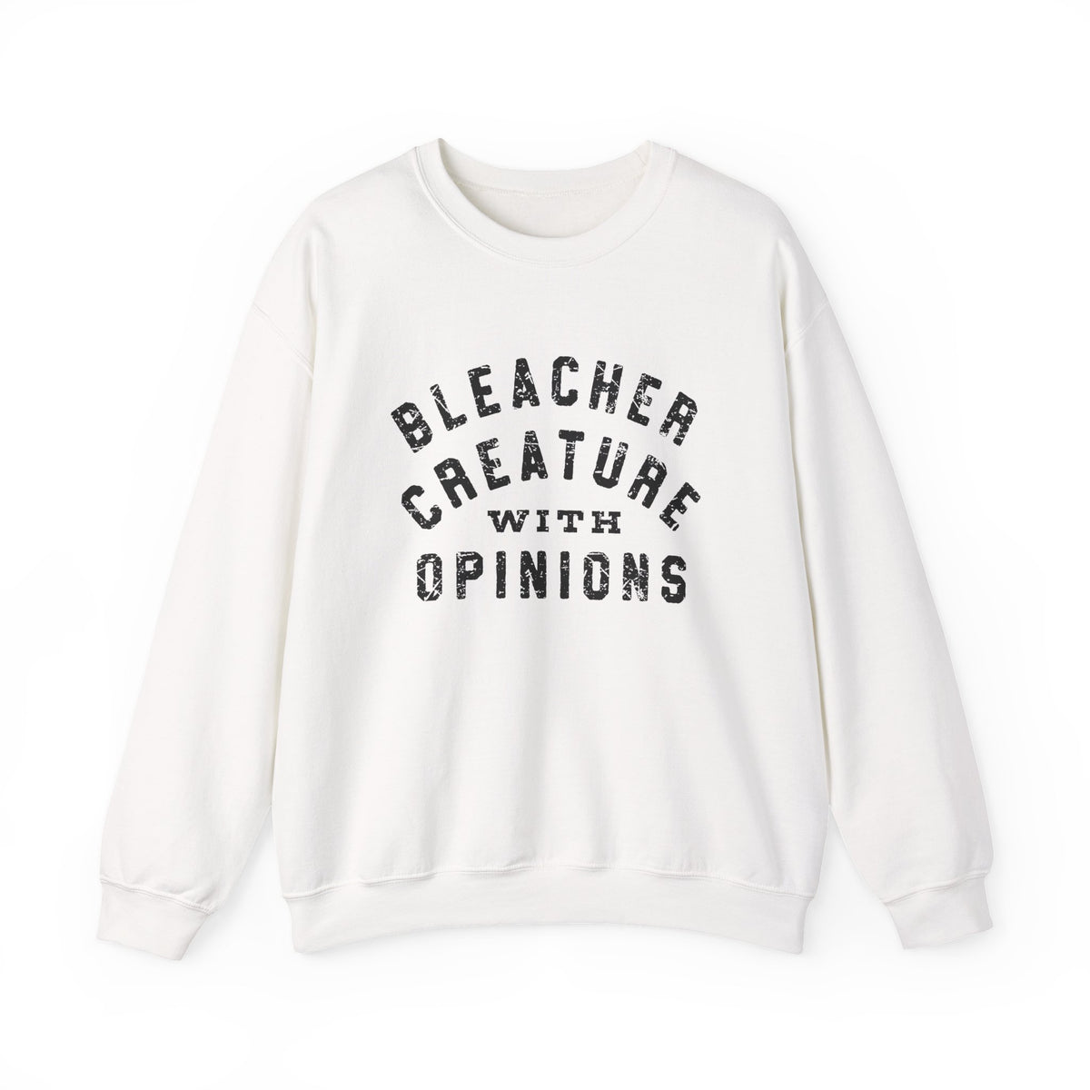 Bleacher Creature With Opinions Crewneck Sweatshirt