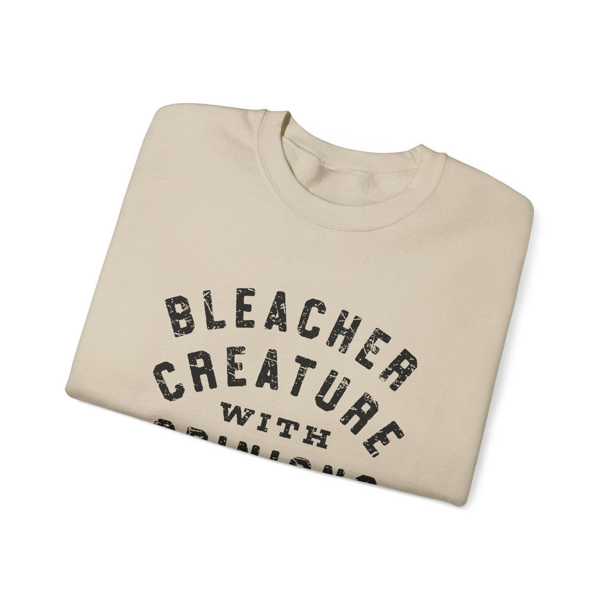Bleacher Creature With Opinions Crewneck Sweatshirt