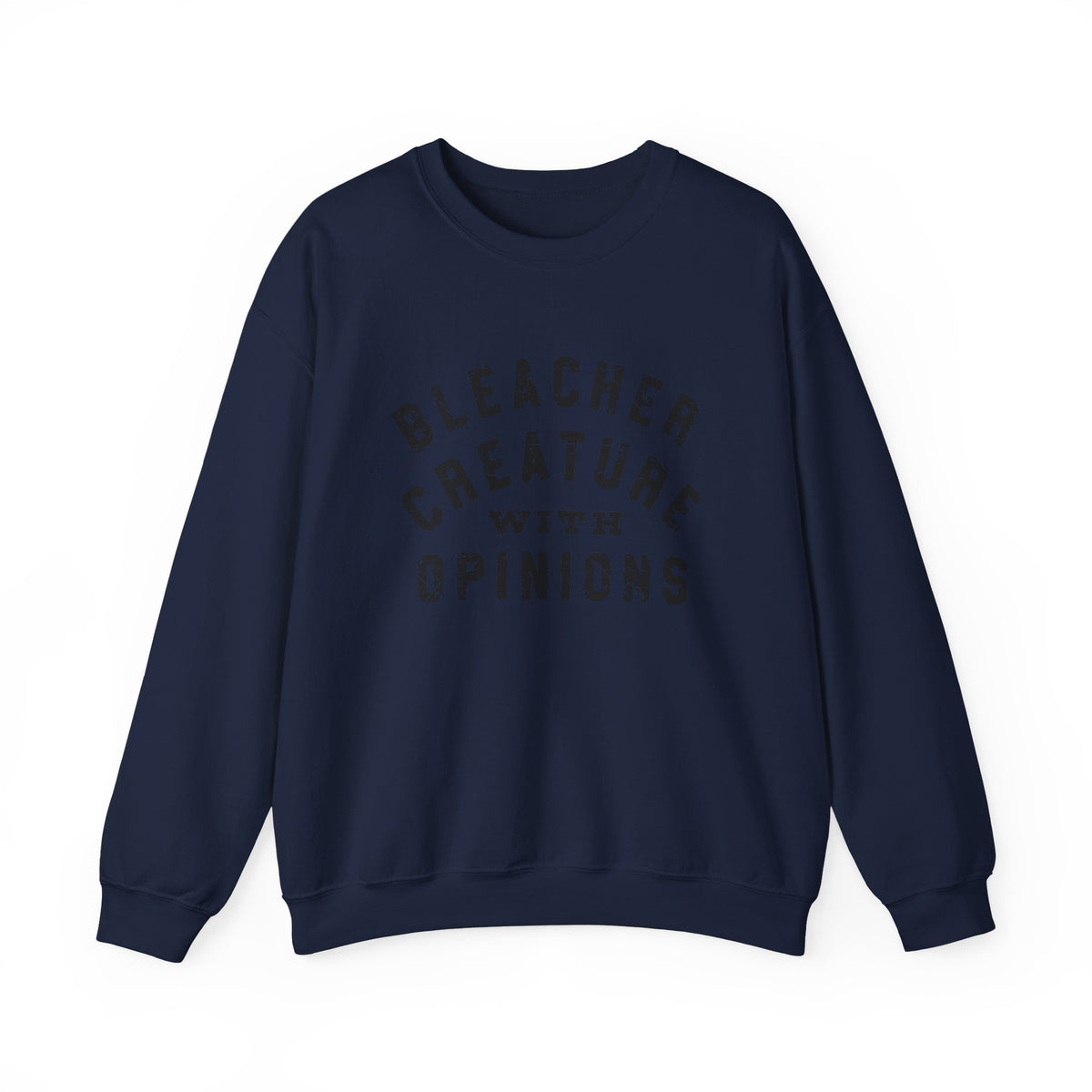 Bleacher Creature With Opinions Crewneck Sweatshirt