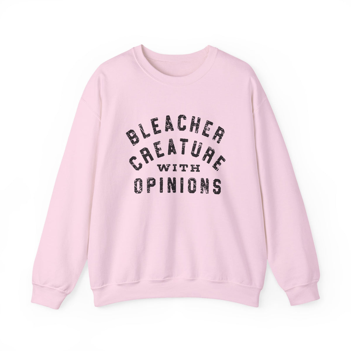 Bleacher Creature Opinions Sweatshirt