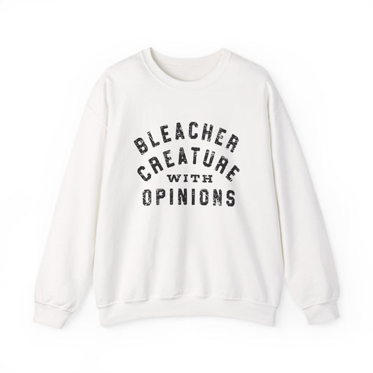 Bleacher Creature With Opinions Crewneck Sweatshirt